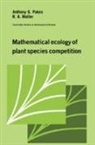 R. A. Maller, R. A. Pakes Maller, Ross A. Maller, Anthony G. Pakes, Anthony G. (University of Western Australia Pakes, Anthony G. Maller Pakes - Mathematical Ecology of Plant Species Competition