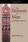 Edith Wharton - The Descent of Man, and Other Stories