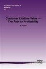 V Kumar, V. Kumar - Customer Lifetime Value