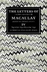 Baron Thomas Babington Macaulay, Thomas Macaulay, MacAulay Thomas, Thomas Pinney, Pinney Thomas - Letters of Thomas Babington Macaulay: Volume 4, September 1841