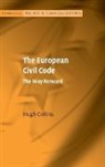 Hugh Collins, Hugh (London School of Economics and Poli Collins, Hugh (London School of Economics and Political Science) Collins - European Civil Code