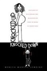Monica Murp Lemoine, Monica Murphy Lemoine - Knocked Up, Knocked Down: Postcards of M