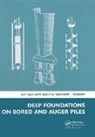 William F. Van Van Impe Impe, F. Van Impe William, Peter van Impe, William F. Van Impe, Peter van Impe, van Impe Peter - Deep Foundations on Bored and Auger Piles - Bap V