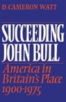 D. Cameron Watt, D.cameron Watt - Succeeding John Bull