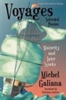Michel Galiana - Voyages: Maturity and Later Works: Selec