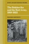 Francesco Benvenuti - Bolsheviks and the Red Army 1918-1921