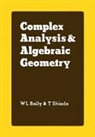 W. L. Baily, W. L. Jr Baily, W.l. Baily, W. L. Baily, W. L. Jr Baily, W. L. Jr. Baily... - Complex Analysis and Algebraic Geometry