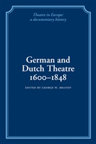 George W. Brandt, George W. Brandt - German and Dutch Theatre, 1600-1848