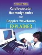 Crispian Oates, Oates Crispian, Crispian Oates, Oates Crispian - Cardiovascular Haemodynamics and Doppler Waveforms Explained