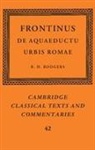 Frontinus, Frontinus Frontinus, R. H. Rodgers - Frontinus: De Aquaeductu Urbis Romae