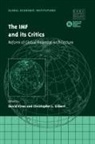 David Vines, David (University of Oxford) Gilbert Vines, David Gilbert Vines, Christopher L. Gilbert, David Vines - Imf and Its Critics