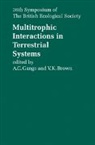 A. C. (Royal Holloway) Brown Gange, A.c. Brown Gange, V. K. Brown, A. C. Gange - Multitrophic Interactions in Terrestrial Systems