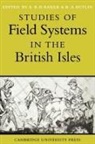 Alan R. H. Butlin Baker, Alan R.h. Butlin Baker, Patricia Baker, Butlin, Alan R. H. Baker, Robin A. Butlin - Studies of Field Systems in the British Isles