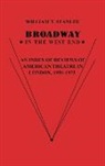 William T. Stanley, Unknown - Broadway in the West End