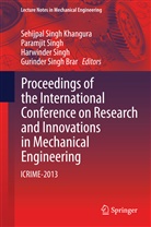 Gurinder Singh Brar, Sehijpal Singh Khangura, Harwinder Singh, Paramji Singh, Paramjit Singh, Harwinder Singh et al - Proceedings of the International Conference on Research and Innovations in Mechanical Engineering
