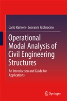 Giovanni Fabbrocino, Carl Rainieri, Carlo Rainieri - Operational Modal Analysis of Civil Engineering Structures