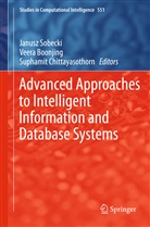 Veer Boonjing, Veera Boonjing, Suphamit Chittayasothorn, Janusz Sobecki - Advanced Approaches to Intelligent Information and Database Systems