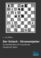 L von Bilow, L. von Bilow, L. von Bilow - Der Schach - Struwwelpeter
