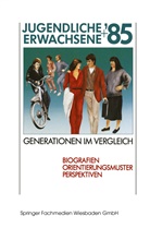 Jugendwerk der Deutschen Shell, Kenneth A. Loparo, Jugendwerk d. Dt. Shell - Jugendliche + Erwachsene '85 Generationen im Vergleich, 5 Teile