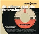 Mario Adorf, Michael Skasa, Spardosen-Terzett, Spardosen-Terzett, Mario Adorf, Rosemarie Fendel... - Die Männer sind alle Verbrecher, Audio-CD (Hörbuch)