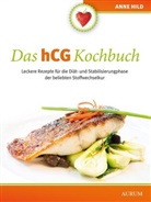 Anne Hild - Das hCG Kochbuch
