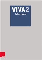 Verena Bartoszek, Verena DatenÃ©, Verena Datené, Sabine Lösch, Mosebach-Kauf, Barbara Scholz... - VIVA - 2: VIVA 2 Lehrerband