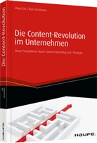 Klau Eck, Klaus Eck, Doris Eichmeier - Die Content-Revolution im Unternehmen