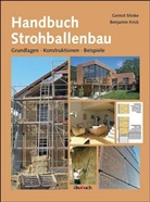Benjamin Krick, Gerno Minke, Gernot Minke - Handbuch Strohballenbau