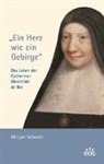 Mirijam Schaeidt - Ein Herz wie ein Gebirge - Das Leben der Catherine-Mechtilde de Bar