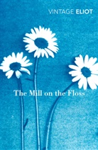 George Eliot - Mill on the Floss