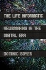 Dominic Boyer - Life Informatic