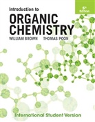 William Brown, William H. Brown, William H. Brown Jr., William H. Poon Brown Jr., BROWN WILLIAM H, Thomas Poon... - Introduction to Organic Chemistry