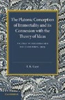 R. K. Gaye, Gaye R. K. - Platonic Conception of Immortality and Its Connexion With the Theory