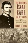 Gordon L. Olson - The 'Notorious' Isaac Earl and His Scouts