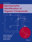 David L. Bryce, D Kiemle, David Kiemle, David J. Kiemle, Not Available (NA), Rm Silverstein... - Spectrometric Identification of Organic Compounds