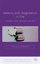 P Lombardo, P. Lombardo, Patrizia Lombardo - Memory and Imagination in Film