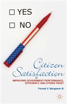 F Morgeson, F. Morgeson, Forrest Morgeson, Forrest V. Morgeson - Citizen Satisfaction