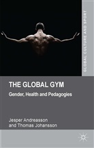 Andreasson, J Andreasson, J. Andreasson, Jesper Andreasson, Jesper Johansson Andreasson, T Johansson... - Global Gym