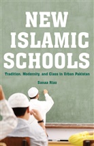 S Riaz, S. Riaz, Sanaa Riaz - New Islamic Schools