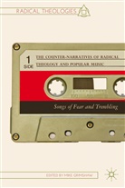 Michael Grimshaw, Grimshaw, M Grimshaw, M. Grimshaw, Michael Grimshaw, Mike Grimshaw - Counter-Narratives of Radical Theology and Popular Music