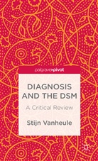 S. Vanheule, Stijn Vanheule - Diagnosis and the Dsm