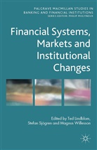 T. Lindblom, Ted Sjogren Lindblom, Magnus Lindblom Willesson, T. Lindblom, Ted Lindblom, S. Sjogren... - Financial Systems, Markets and Institutional Changes