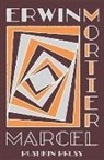 Erwin Mortier, Erwin (Author) Mortier - Marcel
