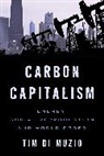Tim Di Muzio, Di Muzio Tim - Carbon Capitalism Power Socialpb
