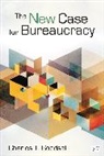 Charles T. Goodsell, Charles T. T. Goodsell, Goodsell Charles T. - New Case for Bureaucracy
