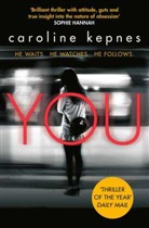 Caroline Kepnes, Caroline Kepnes, Kepnes Caroline - You