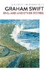 Graham Swift, Graham Swift - England and Other Stories
