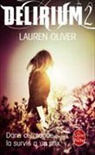 Lauren Oliver, Oliver-L - Delirium. Vol. 2