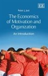 Peter J. Jost, Peter-J. Jost - Economics of Motivation and Organization