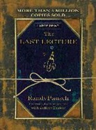 Randy Pausch, Randy/ Zaslow Pausch, Jeffrey Zaslow - The Last Lecture